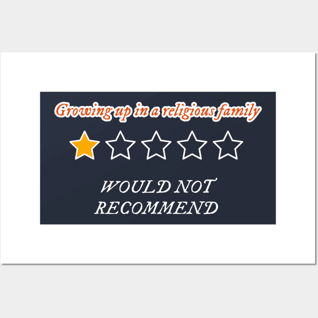 Growing up in a Religious family One star Religion Review Funny Atheist Wall Art by Witchy Ways